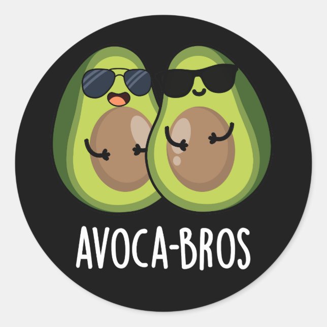 Avoca-bros Funny Avocado Pun Dark BG Classic Round Sticker (Front)