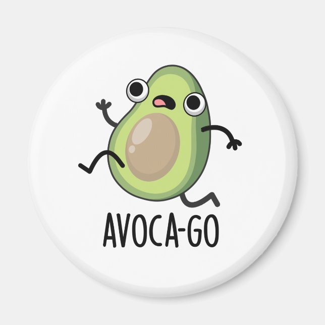 Avoca-go Funny Avocado Pun  Magnet (Front)