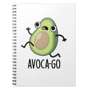 Avoca-go Funny Avocado Pun Notebook