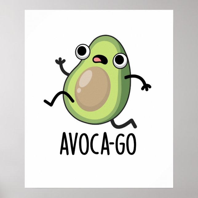 Avoca-go Funny Running Avocado Pun Poster (Front)