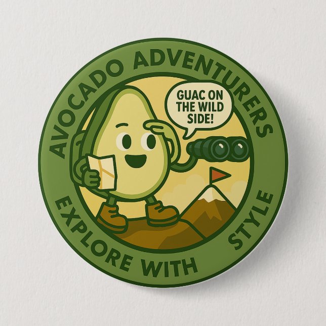 Avocado Adventurers Explore With Style 7.5 Cm Round Badge (Front)