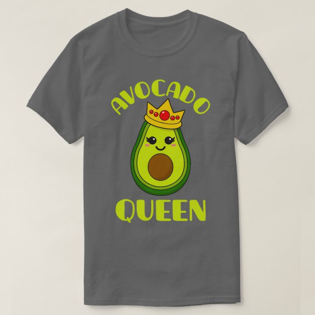 Avocado Avocado Queen T-Shirt (Design Front)