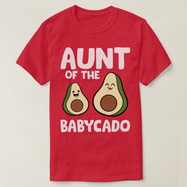 Avocado Baby Pregnancy Aunt Of The Babycado Avocad T-Shirt (Design Front)
