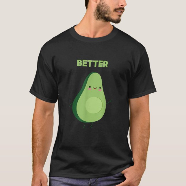 Avocado Better Half Matching Couple Cute Valentine T-Shirt (Front)