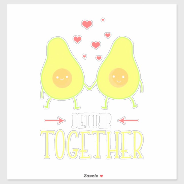 Avocado Better Together (Sheet)