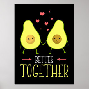 Avocado Better Together Poster