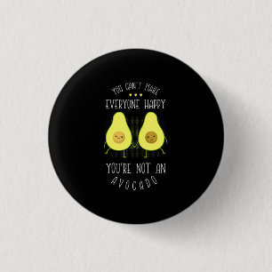 Avocado Can Make Everyone Happy 3 Cm Round Badge