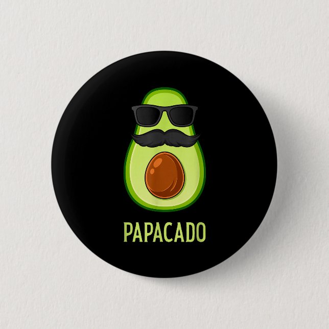 Avocado Dad Papacado Funny Daddy Father Avocado  6 Cm Round Badge (Front)