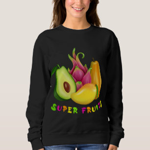 Avocado - Dragon - Fruit - Mango - Papaya Foodie Sweatshirt