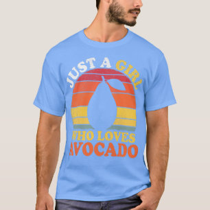 Avocado Fruit Vintage Just A Girl Who Loves Avocad T-Shirt