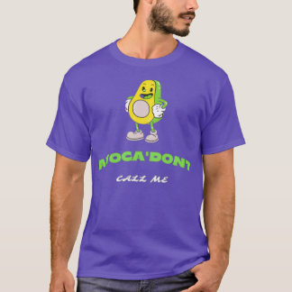 avocado fruit with call avocado fruit angry avocad T-Shirt