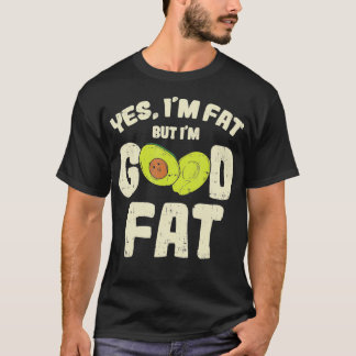 Avocado Funny Good Fat Veggie Avo Toast Guacamole  T-Shirt