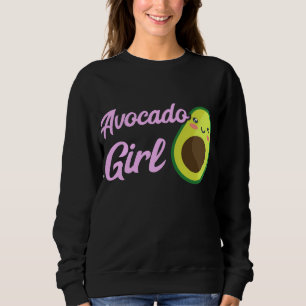 Avocado Girl Avocado Fruit Lover Guacamole Healthy Sweatshirt