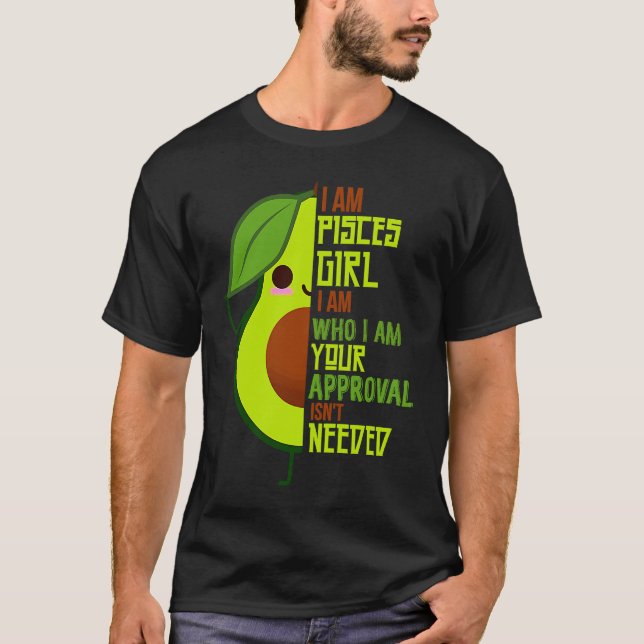 Avocado Girl Pisces Born In February or March Quee T-Shirt (Front)