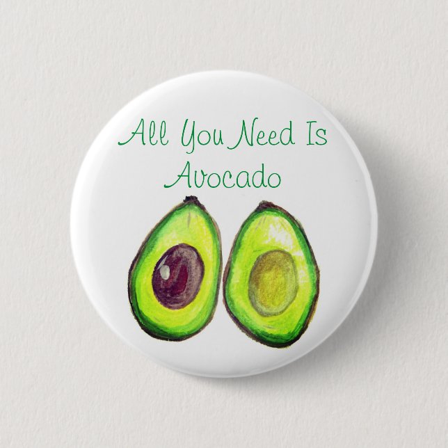 Avocado Humour Text Vegan Food Healthy Fruit Butto 6 Cm Round Badge (Front)