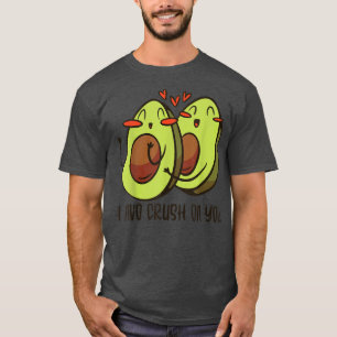 Avocado I Avo Crush On You Vegan Funny Couple Vale T-Shirt