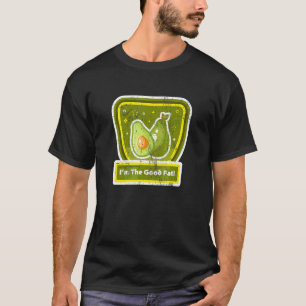 Avocado I'm The Good Fat T-Shirt