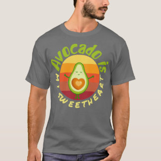 Avocado is my sweetheart Avocado Gift Vegan Vegeta T-Shirt
