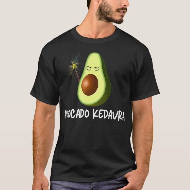 Avocado Kedavra  Wizard Magic Funny Quote Funny Gi T-Shirt (Front)