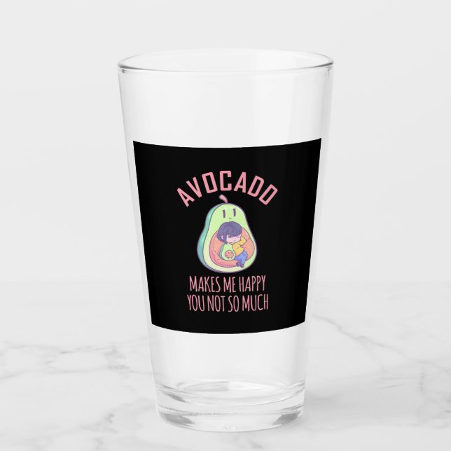 Avocado Makes Me Happy Glass (Front)