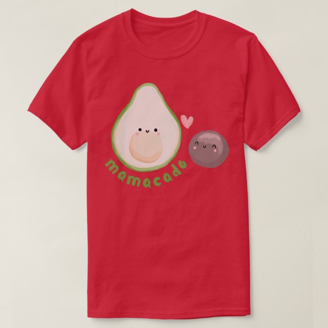 Avocado mama and ba1 T-Shirt (Design Front)