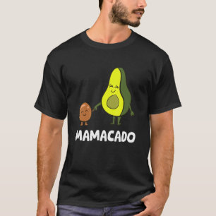 Avocado Mama Avocado Mum Funny Avocado Mamacado T-Shirt