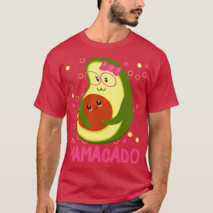 Avocado Mama Avocado Mum Funny Avocado Mamacado T-Shirt