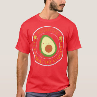 Avocado midwife design avocado lover this is for y T-Shirt