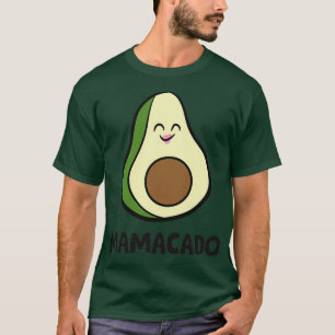 Avocado Mum Vegan Guacamole Avocado Mamacado T-Shirt