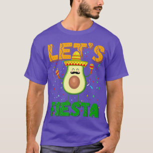Avocado Mustache Sombrero Cinco De Mayo Lets Fiest T-Shirt