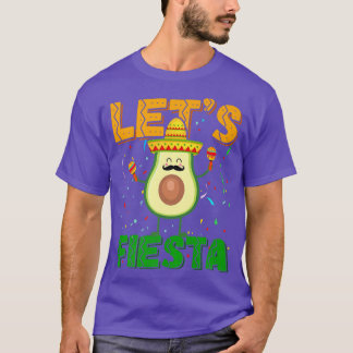 Avocado Mustache Sombrero Cinco De Mayo Lets Fiest T-Shirt