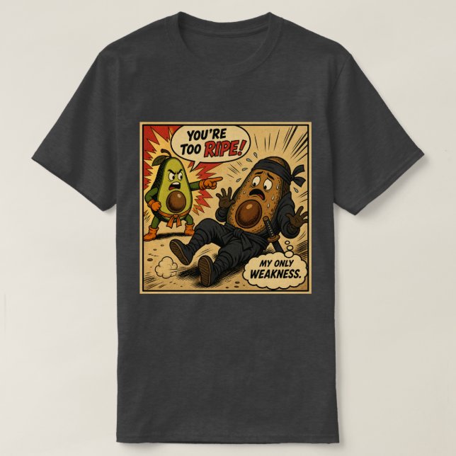 Avocado Ninja "Too Ripe" — Funny Retro Comic T-Shirt (Design Front)