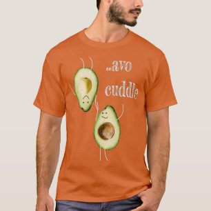 Avocado On Toast Hoodie 1 T-Shirt