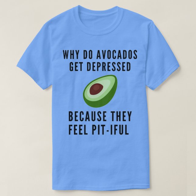 Avocado Pit Joke T-Shirt (Design Front)