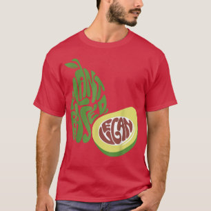 Avocado Plant Based World Vegetarian Day Vegan Veg T-Shirt