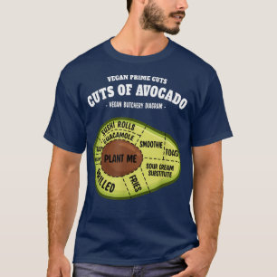 Avocado Prime Cuts Funny Vegan Butcher & Avocado E T-Shirt