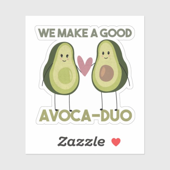 Avocado Pun: We Make a Good Avoca-duo (Sheet)