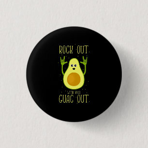 Avocado Rock Out With Your Guac Out 3 Cm Round Badge