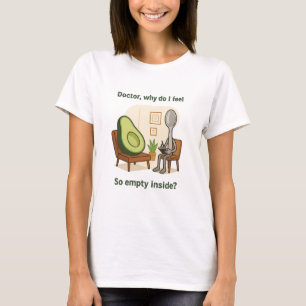 Avocado Seeks Help From Spoon Therapist T-Shirt