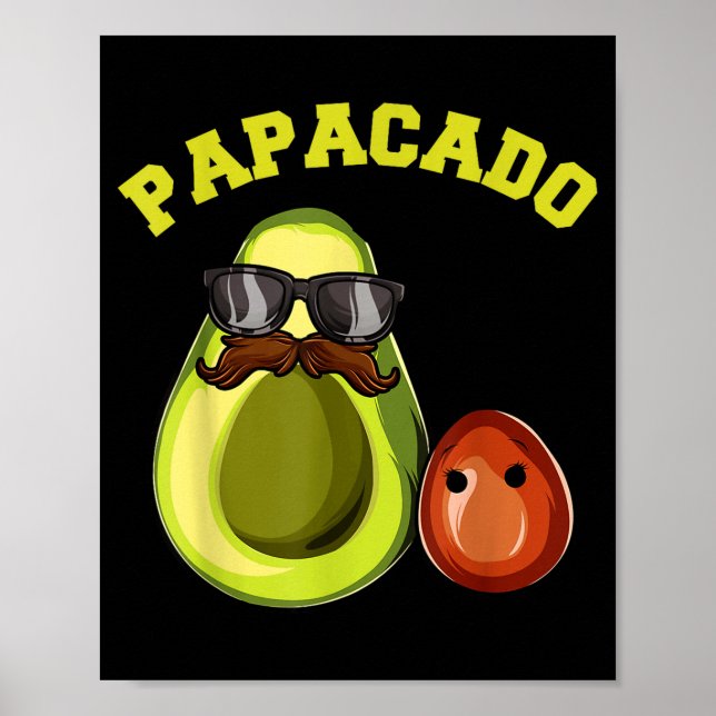 Avocado Shirt For Men, Papacado Pregnancy Announce Poster (Front)