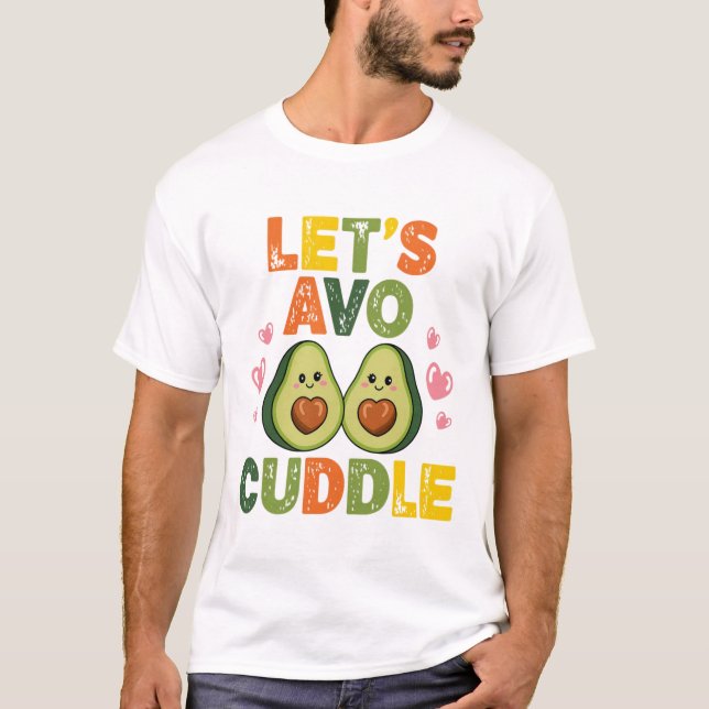 Avocado T-Shirt, Funny Valentines Day Couple Shirt (Front)