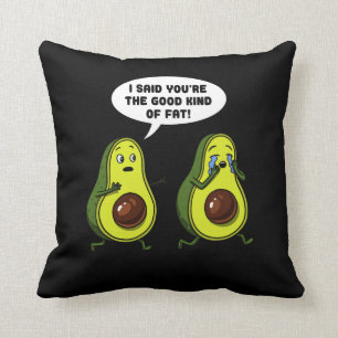 Avocado The Good Kind Of Fat Funny Vegan Joke Cushion