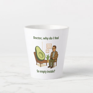 Avocado Therapy Why Am I Empty Inside Latte Mug