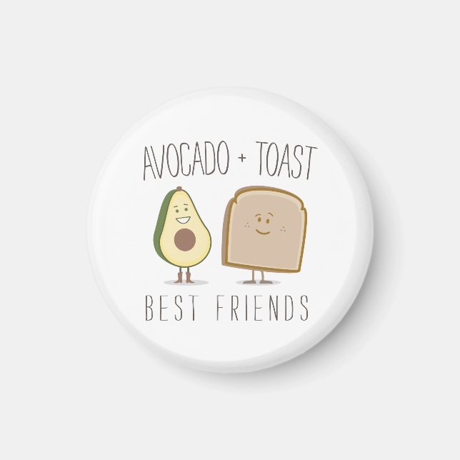 Avocado + Toast Best Friends Funny Magnet (Front)