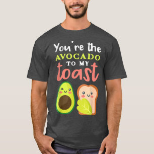 Avocado Toast Couple Pun Vegan Vegetarian Nutritio T-Shirt