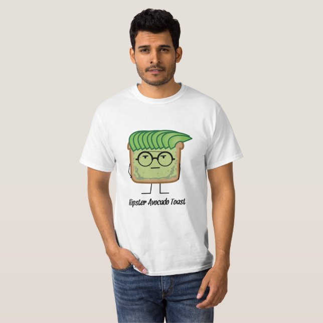 Avocado Toast Hipster glasses greaser hair T-Shirt (Front Full)