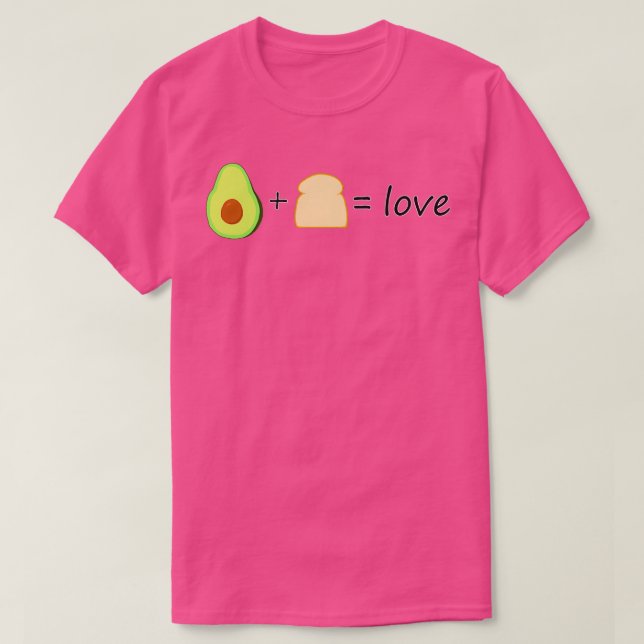 Avocado Toast Love T-Shirt (Design Front)