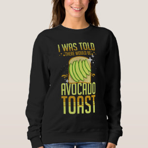 Avocado Toast Recipe Seasoning Bread 2 Sweatshirt