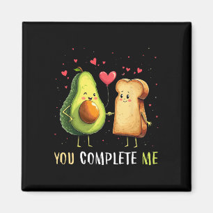 Avocado Toast You Complete Me Funny Vegan Fruit Lo Magnet