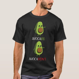 Avocado Vegan Vegetables Fruit Motivation T-Shirt